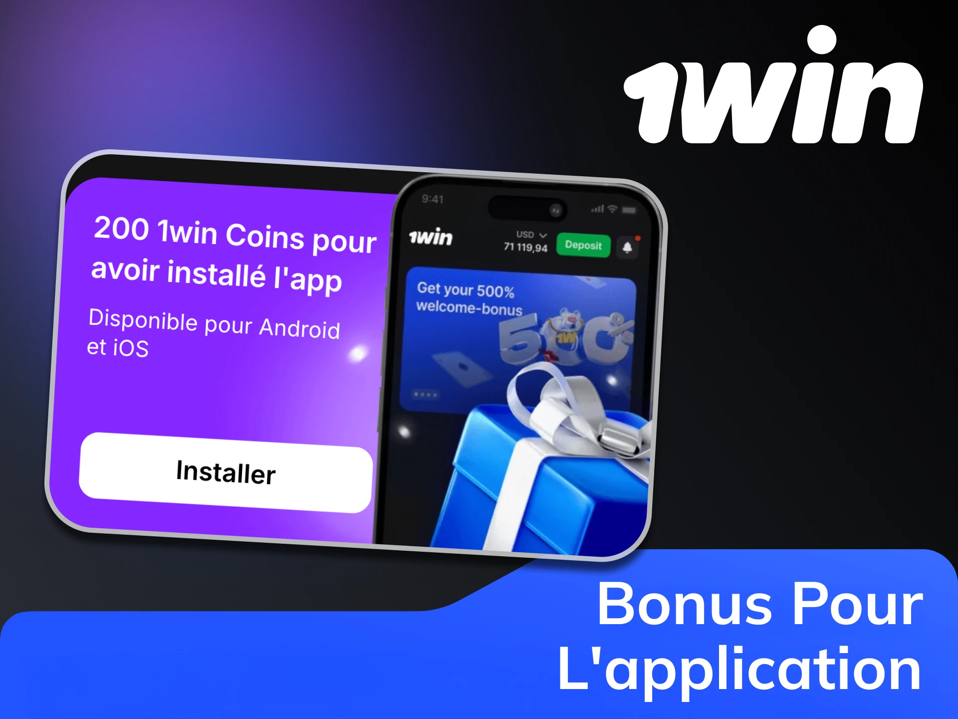 Téléchargez et installez l'application mobile 1win pour obtenir le bonus.