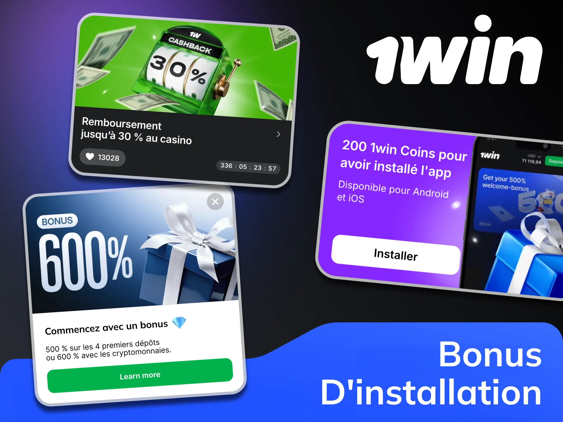 Profitez des bonus 1Win après avoir téléchargé l'application.