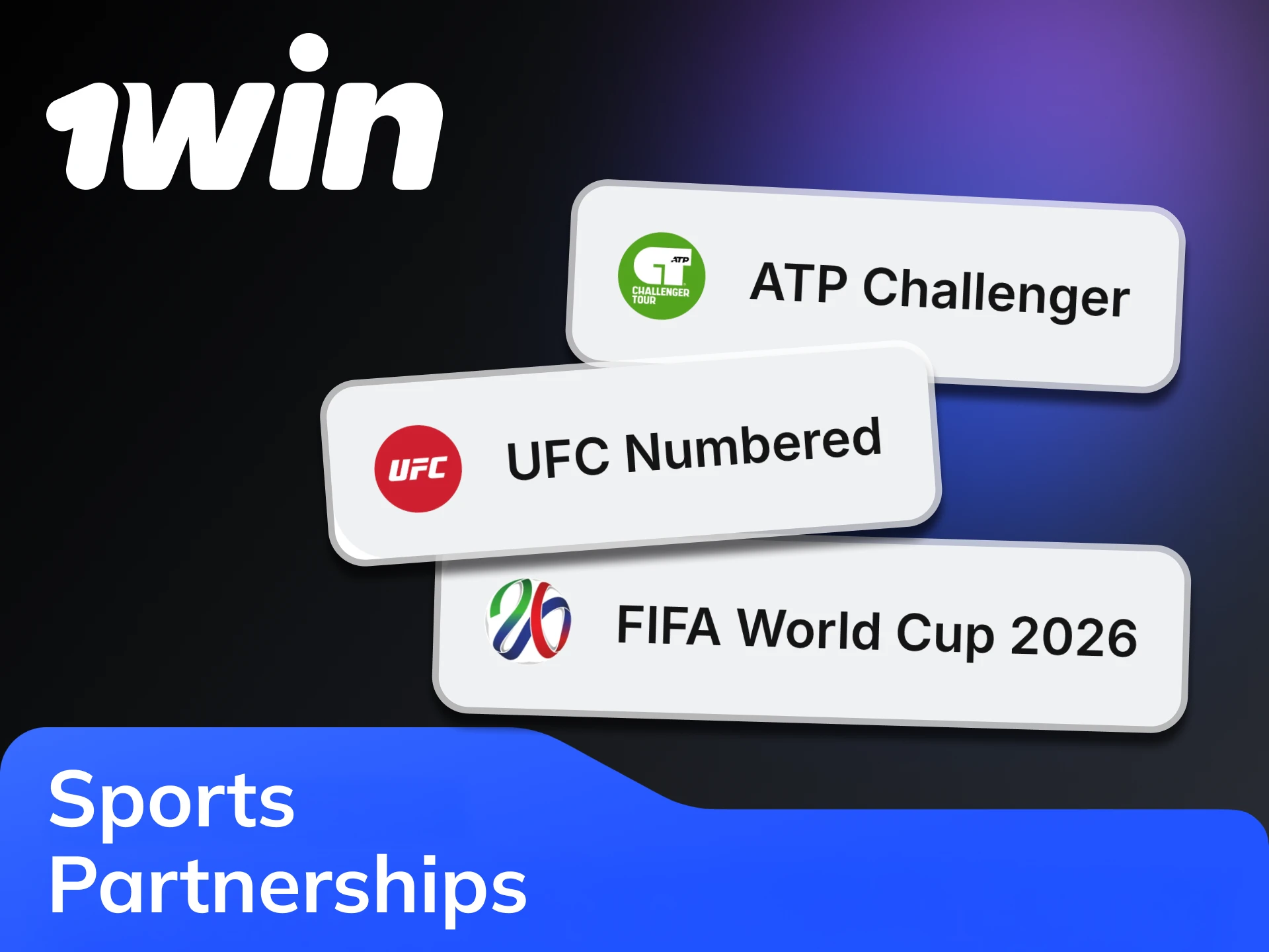 1Win cooperates with many sports and esports organizations.