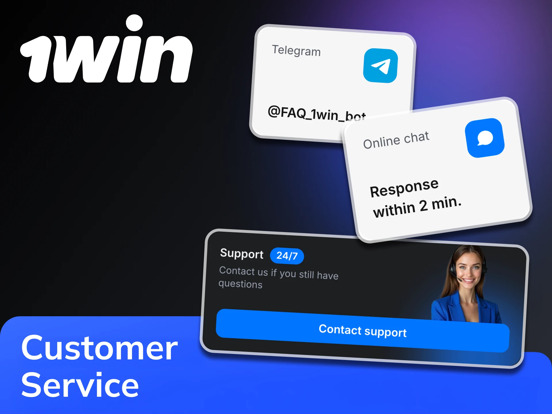 Contact 1Win customer support to solve your betting issues.